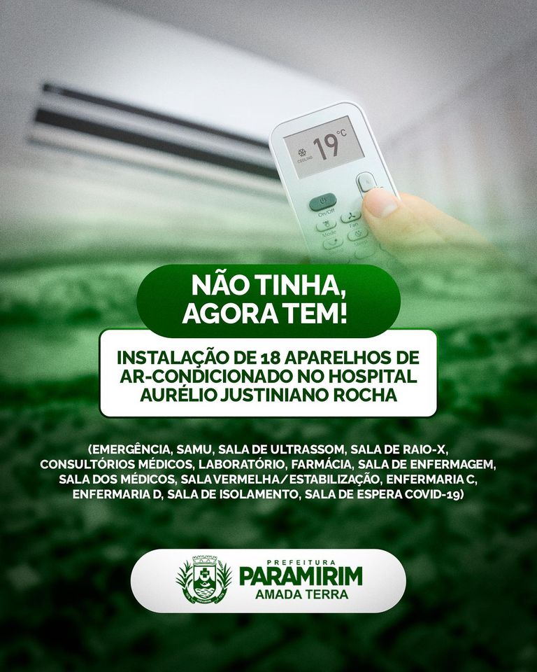Desde 2017 já foram instalados 18 aparelhos de ar-condicionado no Hospital Aurélio Rocha