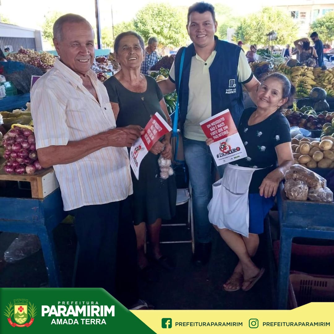 Equipe de Combate às Endemias visitou a Feira Livre de Paramirim para falar sobre o combate a Dengue