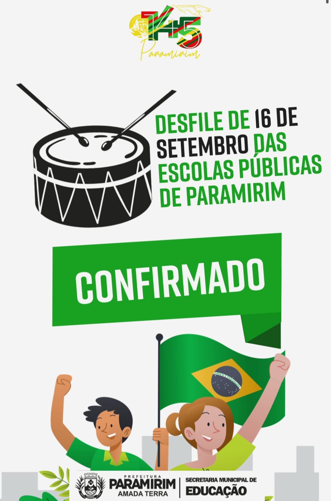 Aniversário de Paramirim: desfile das escolas públicas será realizado em comemoração aos 145 anos do município