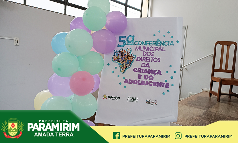 CMDCA realiza a V Conferência Municipal
