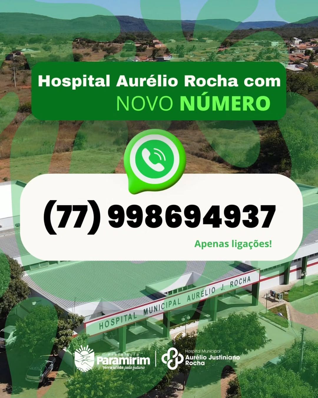 Anota aí o novo número do Hospital Mun. Aurélio Justiniano Rocha.