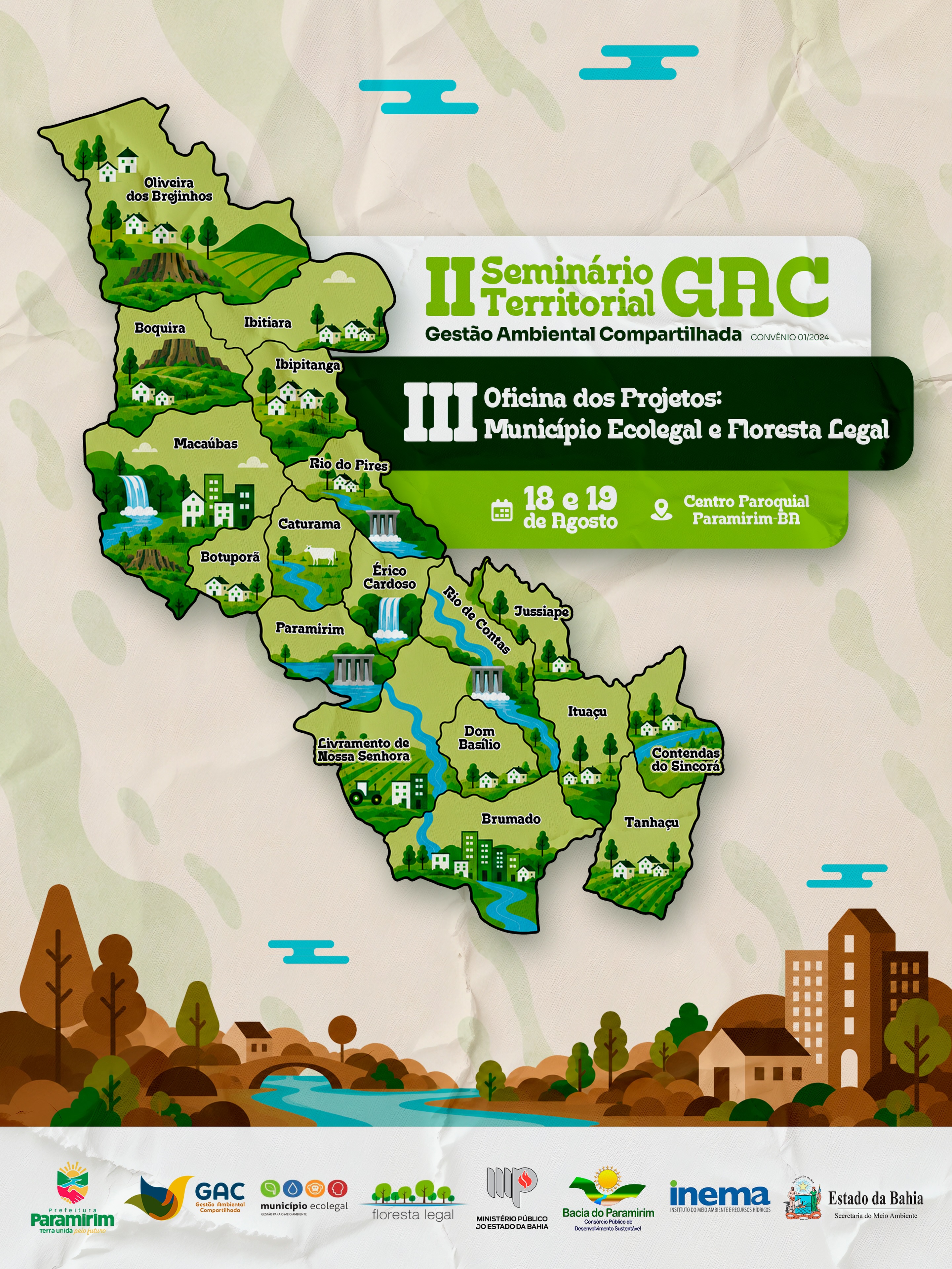 Vem aí o II Seminário Territorial da Gestão Ambiental Compartilhada (GAC) e a III Oficina dos Projetos Município Ecolegal e Floresta Legal.